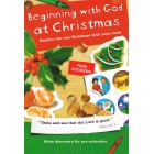 Beginning With God At Christmas by Jo Boddam-Whetham